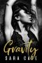 [Wilde Boys 01] • Gravity (Wilde Boys Book 1)